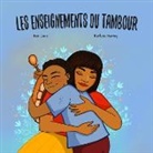Ren Louie, Karlene Harvey - Les enseignements du tambour