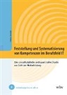 Andreas Schneider - Feststellung und Systematisierung von Kompetenzen im Berufsfeld IT