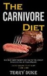 Terry Duke - The Carnivore Diet