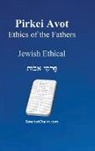 Rabbi Judah Hanasi - PIRKEI AVOT - Ethics of Our Ancestors [Jewish Ethical]