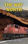Adonay Contreras - The Way North