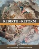 Scott Hendrix, Elizabeth Ranieri - Rebirth and Reform