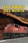 Adonay Contreras - El camino del norte