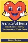 Gerard Assey - A Grateful Heart