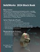 Gaurav Verma, Matt Weber - SolidWorks 2024 Black Book