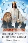 María Martínez - THE REVELATION OF LORD JESUS CHRIST