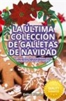 Esther Roman - LA ÚLTIMA COLECCIÓN DE GALLETAS DE NAVIDAD