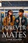 Luna Clarck - Forever Mates