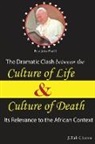 Charoa - The Dramatic Clash Between the Culture of Life and Culture of Death