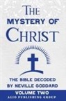 Neville Goddard, Alio Publishing Group - The Mystery of Christ the Bible Decoded by Neville Goddard