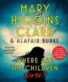 Alafair Burke, Mary Higgins Clark, January Lavoy - Where Are the Children Now? (Hörbuch)