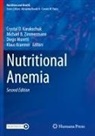 Michael B Zimmermann, Crystal D. Karakochuk, Klaus Kraemer, Diego Moretti, Diego Moretti et al, Michael B. Zimmermann - Nutritional Anemia