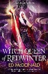 Ed McDonald, McDonald Ed - Witch Queen of Redwinter