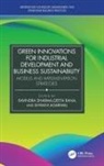 Ravindra (Swami Rama Himalayan University Sharma, Shivani Agarwal, Geeta Rana, Ravindra Sharma, Sharma Ravindra - GREEN INNOVATIONS FOR INDUSTRIAL D