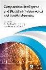 Pankaj (Gndec Bhambri, Pankaj Bhambri, Muhammad Fahim, Sita Rani - Computational Intelligence and Blockchain in Biomedical and Health