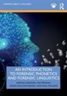 Grace Sullivan Buker, Paul Foulkes, Foulkes Paul, Adrian Leemann, Adrian Perkins Leemann, Leemann Adrian... - Introduction to Forensic Phonetics and Forensic Linguistics