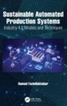 Hamed Fazlollahtabar, Fazlollahtabar Hamed - Sustainable Automated Production Systems