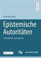 Rico Hauswald - Epistemische Autoritäten