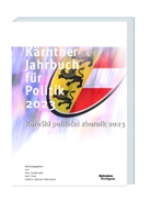 Karl Anderwald, Karl Hren, Kathrin Stainer-Hämmerle - Kärntner Jahrbuch für Politik 2023