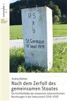 Andrej Rahten - Nach dem Zerfall des gemeinsamen Staates
