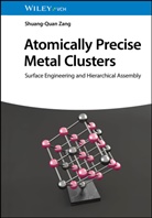 Shuang-Quan Zang - Atomically Precise Metal Clusters