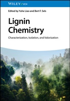 F Sels, Bert F Sels, Yuhe Liao, Rafael Luque, Bert F. Sels - Lignin Chemistry