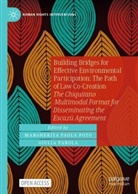 Margherita Paola Poto, Margherita Paola Poto, Margherita Paola Poto, Parola, Giulia Parola, Margherita Poto... - Building Bridges for Effective Environmental Participation: The Path of Law Co-Creation