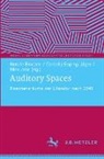 Natalie Binczek, Cornelia Epping-Jäger, Nina Janz - Auditory Spaces