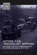 George Last,  Last George - After the ''Socialist Spring'' - Collectivisation and Economic Transformation in the Gdr