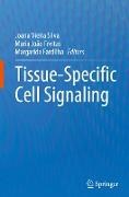 Margarida Fardilha, Maria João Freitas, Maria João Freitas, Joana Vieira Silva - Tissue-Specific Cell Signaling