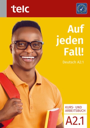 Debora Diehl, Melanie Dötterböck, Debora u Dr Diehl, Debora Dr. Diehl, Svea Dr. Koischwitz, … - Auf jeden Fall! Deutsch A2.1 Kurs- und Arbeitsbuch