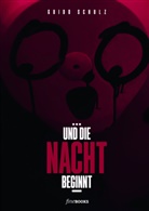 Guido Schulz, Alexander Broicher - ...und die Nacht beginnt