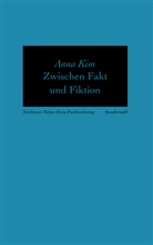 Anna Kim - Zwischen Fakt und Fiktion
