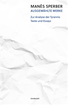 Manès Sperber, Wolfgang Müller, Wolfgang Müller-Funk - Zur Analyse der Tyrannis