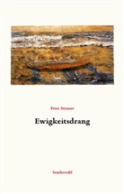 Peter Strasser - Ewigkeitsdrang
