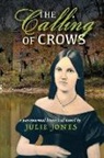 Julie Jones - The Calling of Crows