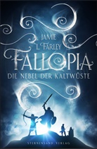 Jamie L Farley, Jamie L. Farley - Fallopia: Die Nebel der Kaltwüste