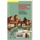Magdalena Prechsl - NÜRNBERGER KRIMINALGESCHICHTE