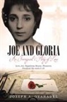 Joseph A. Oyanadel - Joe and Gloria An Immigrant's Story of Love
