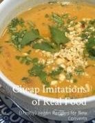 R. Porras - Cheap Imitations of Real Food