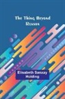 Elisabeth Sanxay Holding - The Thing Beyond Reason