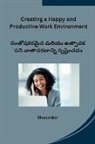 Sivasankar - Creating a Happy and Productive Work Environment