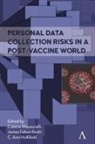 Colette Keith Mazzucelli, C Ann Hollifield, C. Ann Hollifield, James Felton Keith, Colette Mazzucelli - Personal Data Collection Risks in a Post-Vaccine World