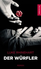 Luke Rhinehart - Der Würfler