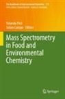Campo, Julian Campo, Yolanda Picó - Mass Spectrometry in Food and Environmental Chemistry