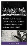 Sean Brennan - Warren Austin, Henry Cabot Lodge Jr., and the Cold War At the United