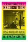 R. Tyson Smith - Fighting for Recognition