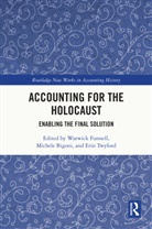 Warwick Bigoni Funnell, Michele Bigoni, Warwick Funnell, Funnell Warwick, Erin Twyford - Accounting for the Holocaust