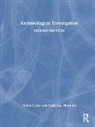 Martin Carver, Martin (University of York Carver, Carver Martin, Madeleine Hummler, Hummler Madeleine - Archaeological Investigation