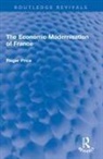 Roger Price - Economic Modernisation of France